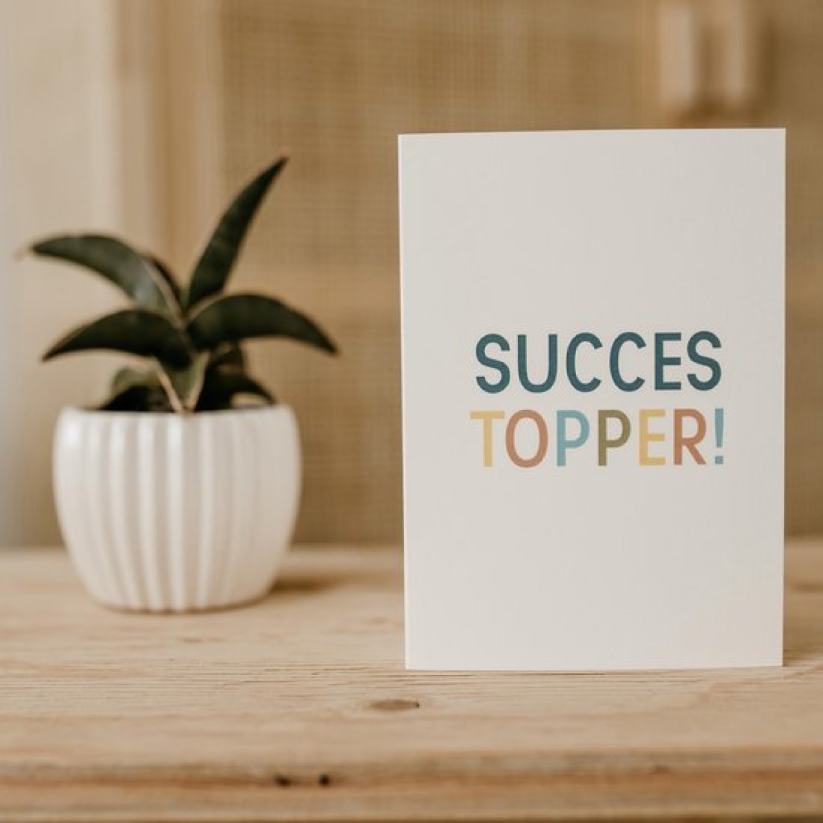 Succes topper! - kaartjes om te versturen