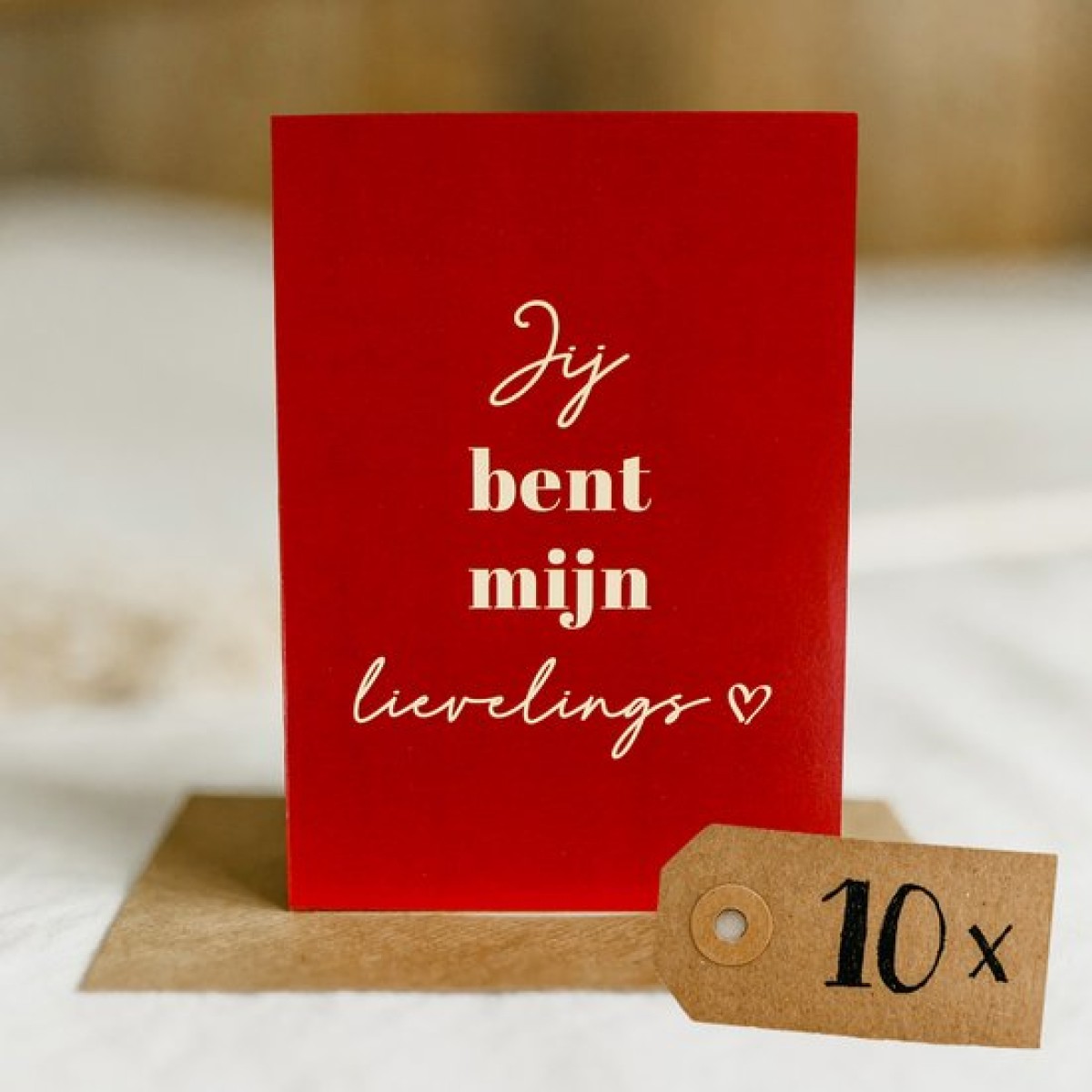 10x Jij bent mijn lievelings